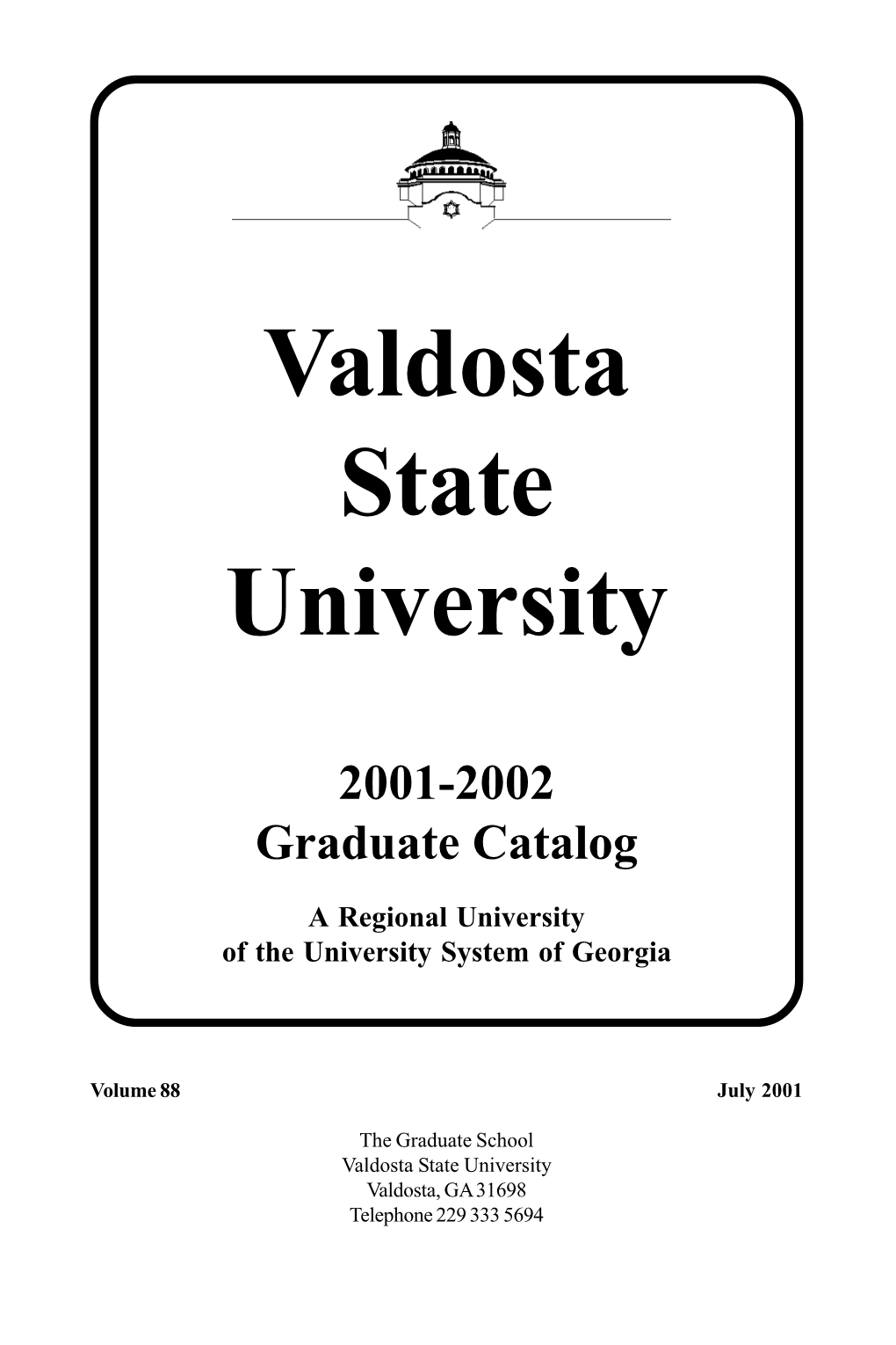 Graduate Catalog -- Valdosta State University