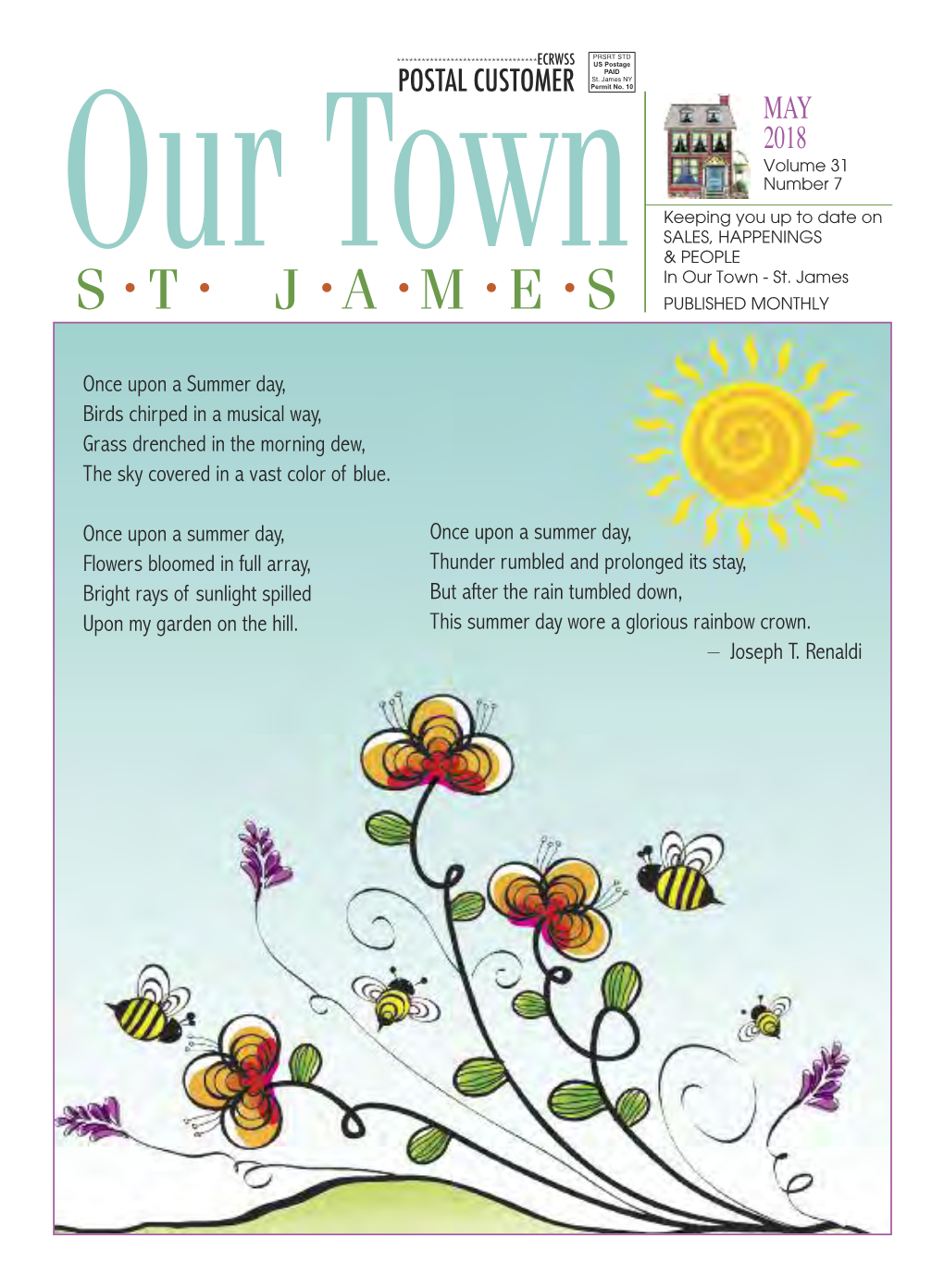 MAY 2018 Volume 31 Number 7 Keeping You up to Date on SALES, HAPPENINGS Our Town & PEOPLE • • • • • • in Our Town - St
