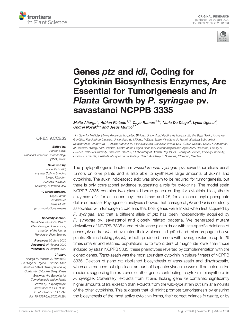 Genes Ptz and Idi, Coding for Cytokinin Biosynthesis Enzymes, Are Essential for Tumorigenesis and in Planta Growth by P