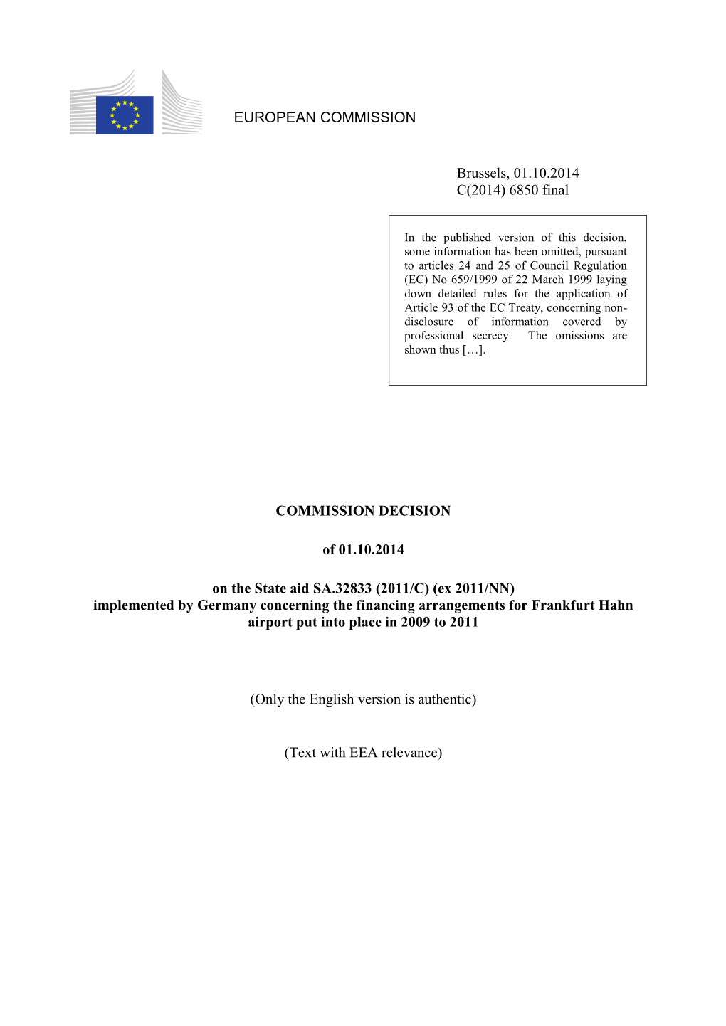 6850 Final COMMISSION DECISION of 01.10.2014 on the State Aid SA.32833