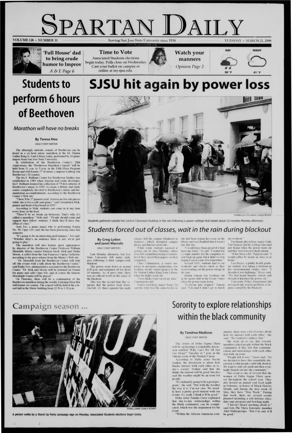 Students to SJSU Hit Again by Power Loss Perform 6 Hours Iro of Beethoven