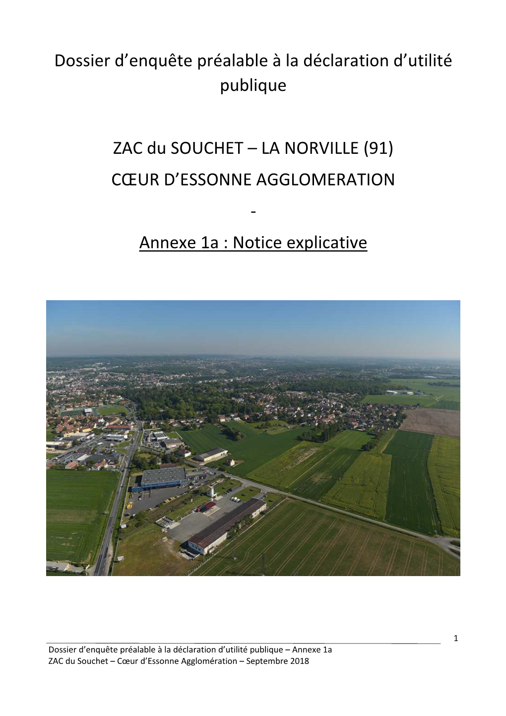 Notice Explicative DUP ZAC Du Souchet LA NORVILLE