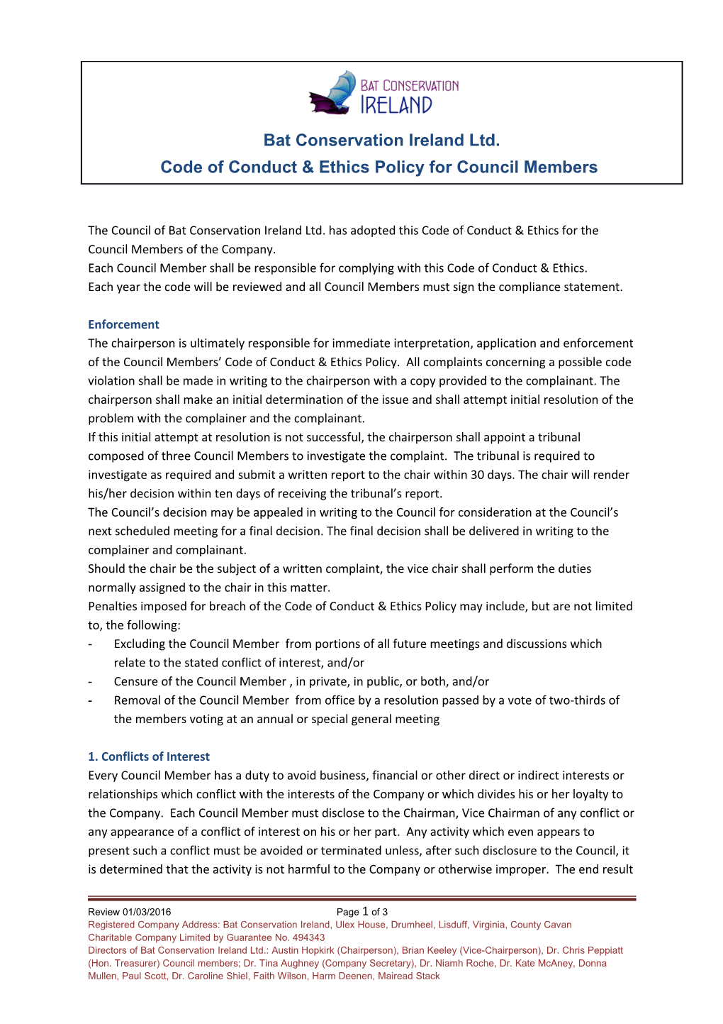 The Council of Bat Conservation Ireland Ltd. Has Adopted This Code of Conduct & Ethics