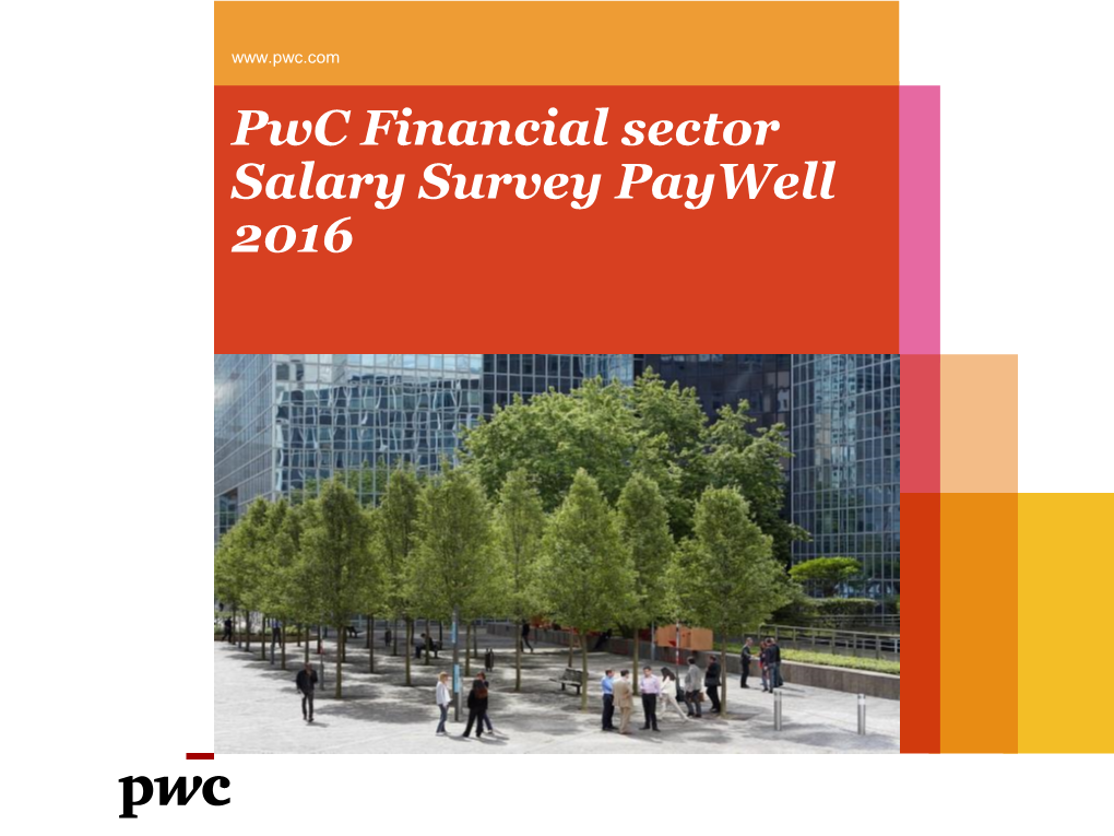 Pwc Financial Sector Salary Survey Paywell 2016 General Description and Basic Methodological Principles