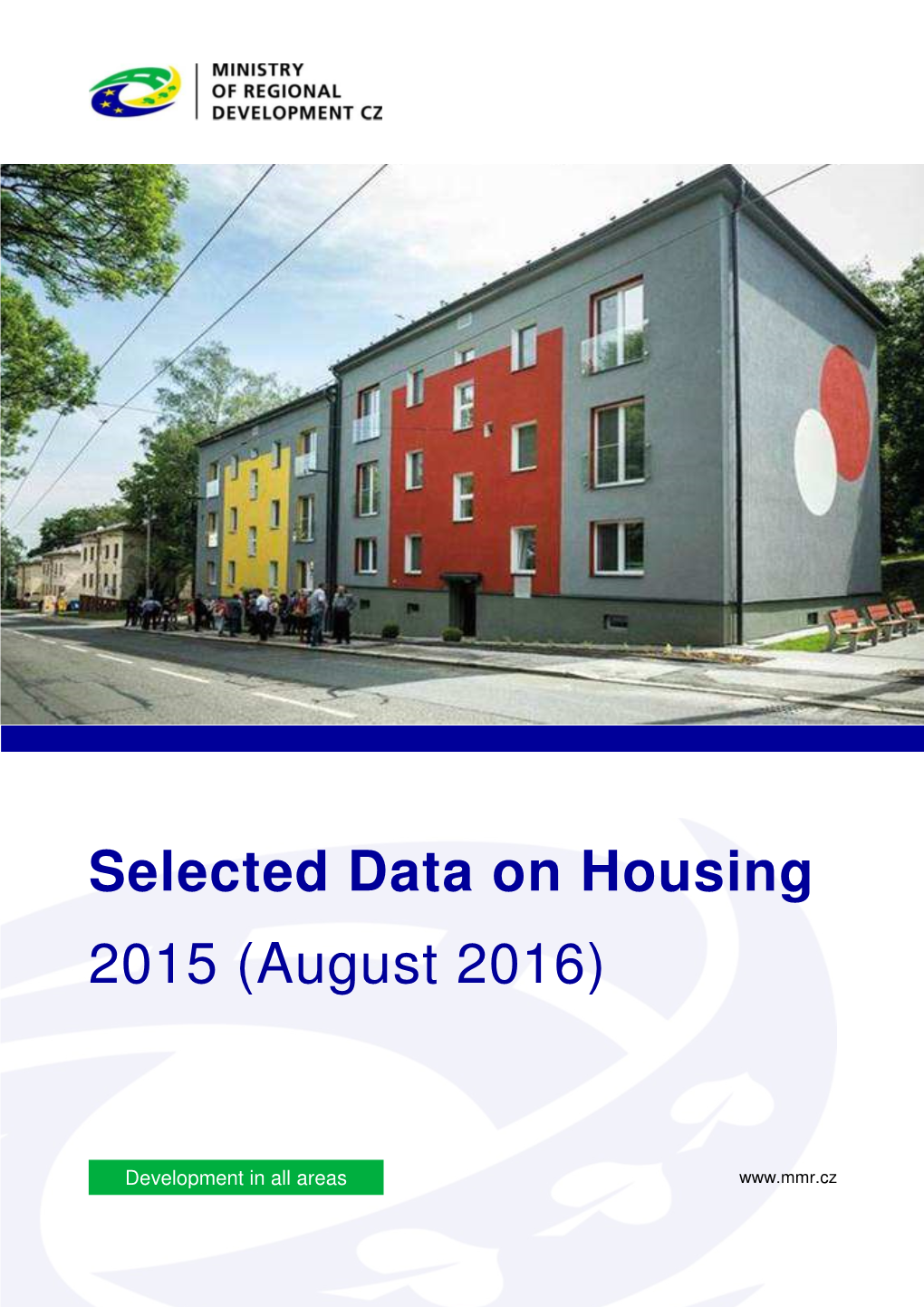 Selected Data on Housing 2015 (August 2016), Klouda