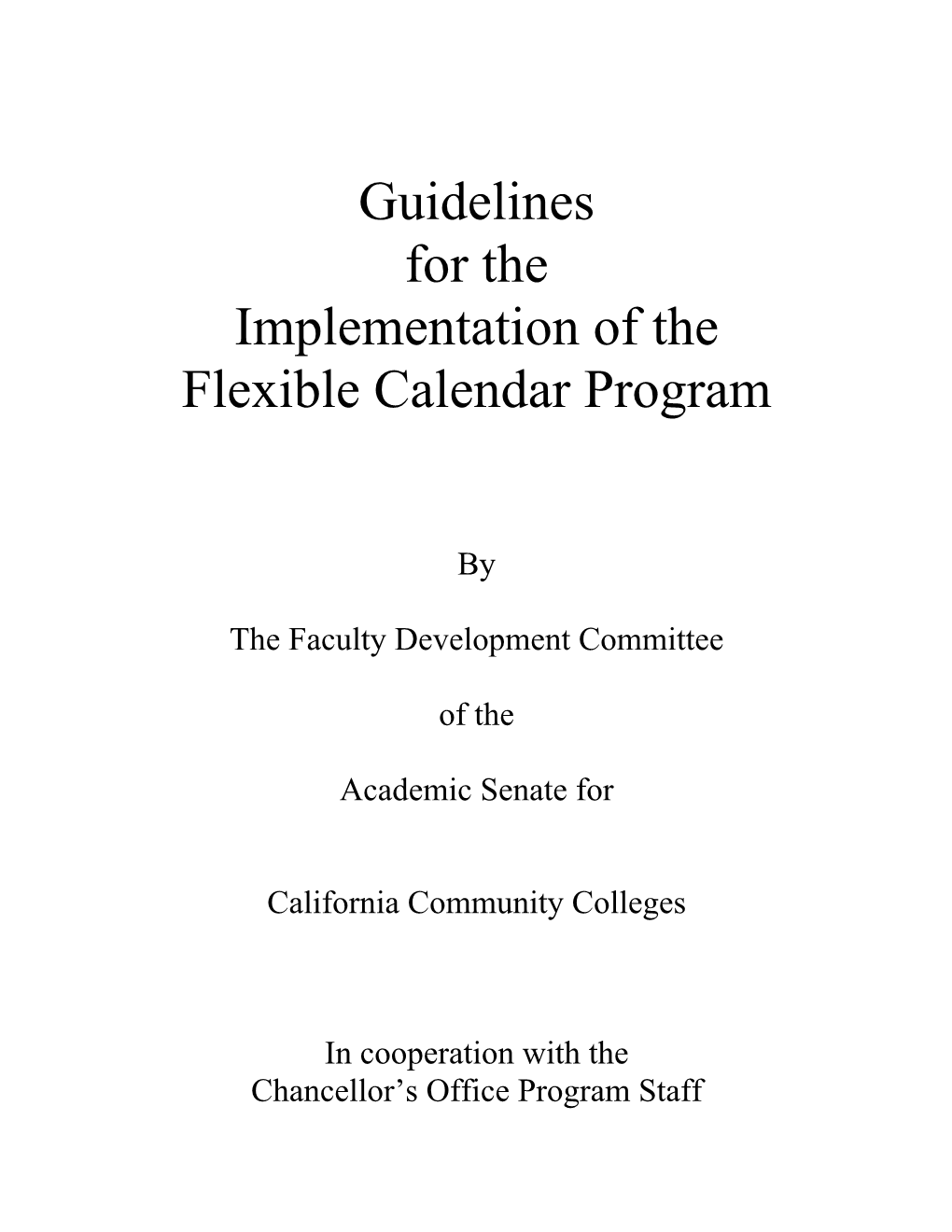 Guidelines for the Implementation of the Flexible Calendar Program