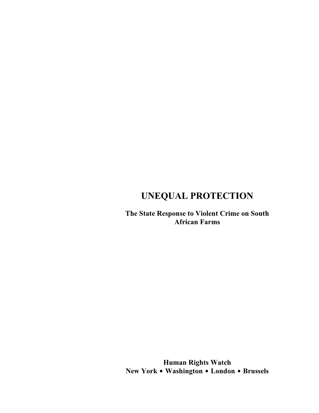 Unequal Protection