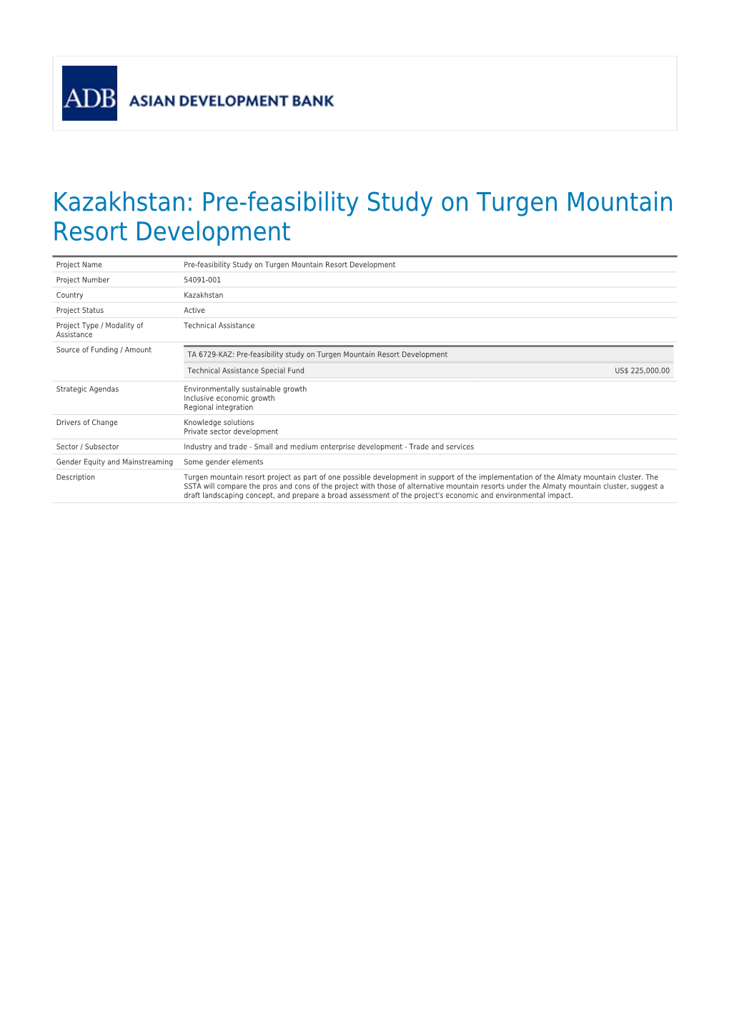 Pre-Feasibility Study on Turgen Mountain Resort Development