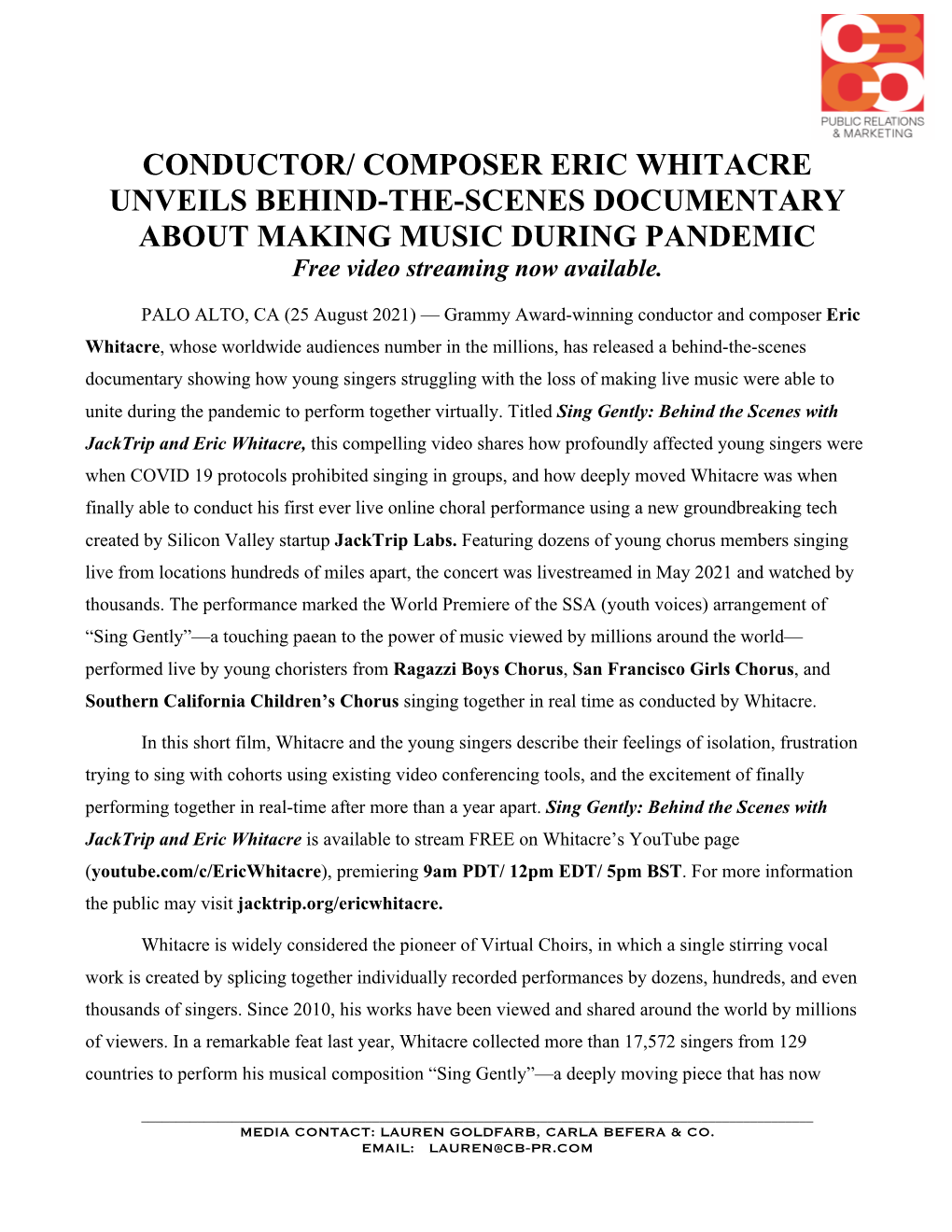 CONDUCTOR/ COMPOSER ERIC WHITACRE UNVEILS BEHIND-THE-SCENES DOCUMENTARY ABOUT MAKING MUSIC DURING PANDEMIC Free Video Streaming Now Available