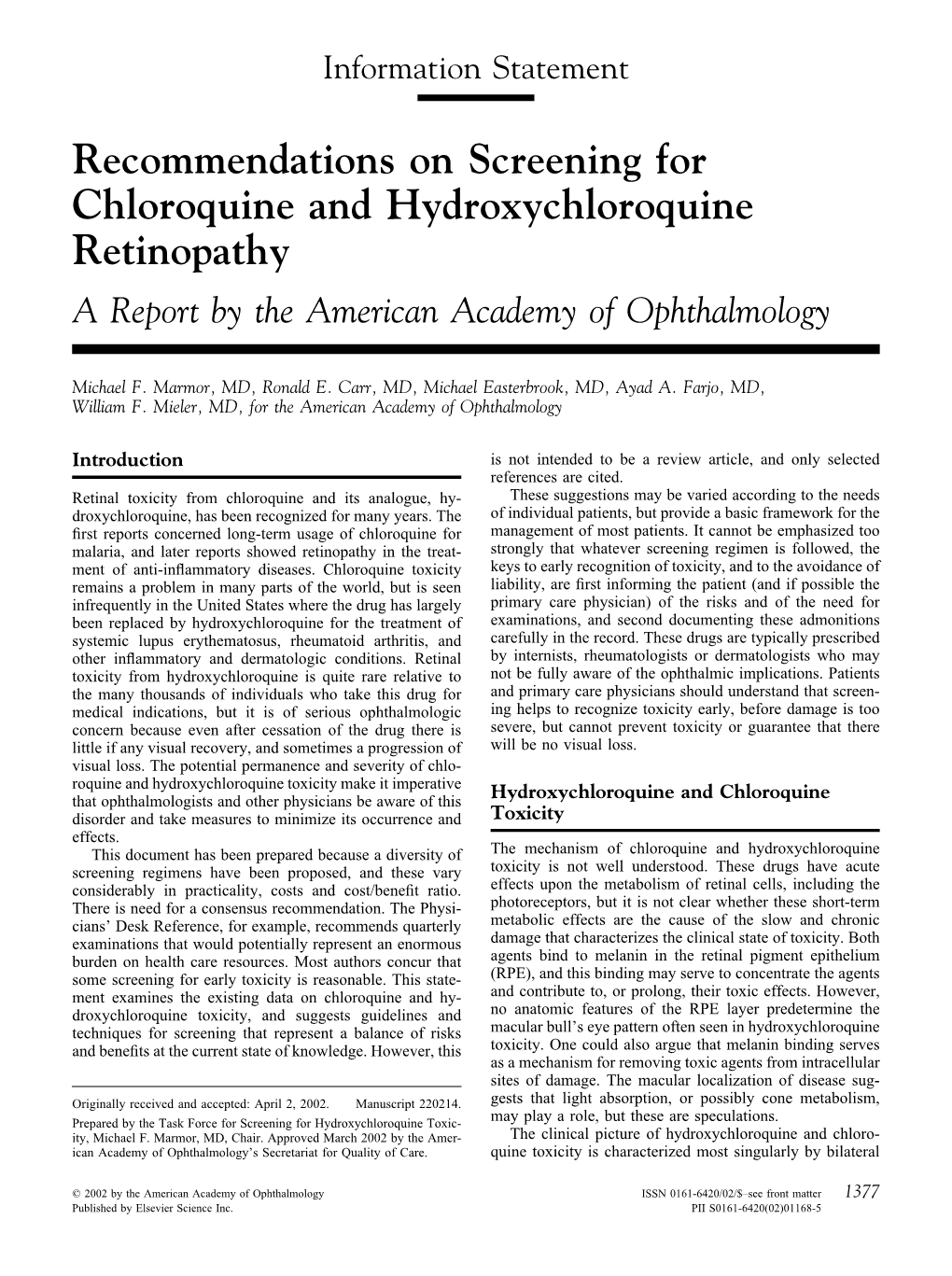 Recommendations on Screening for Chloroquine and Hydroxychloroquine Retinopathy a Report by the American Academy of Ophthalmology