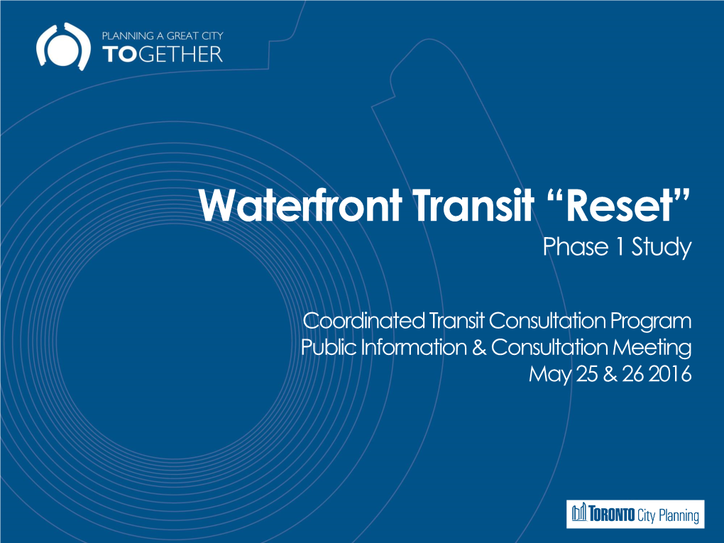 Waterfront Transit “Reset” Phase 1 Study