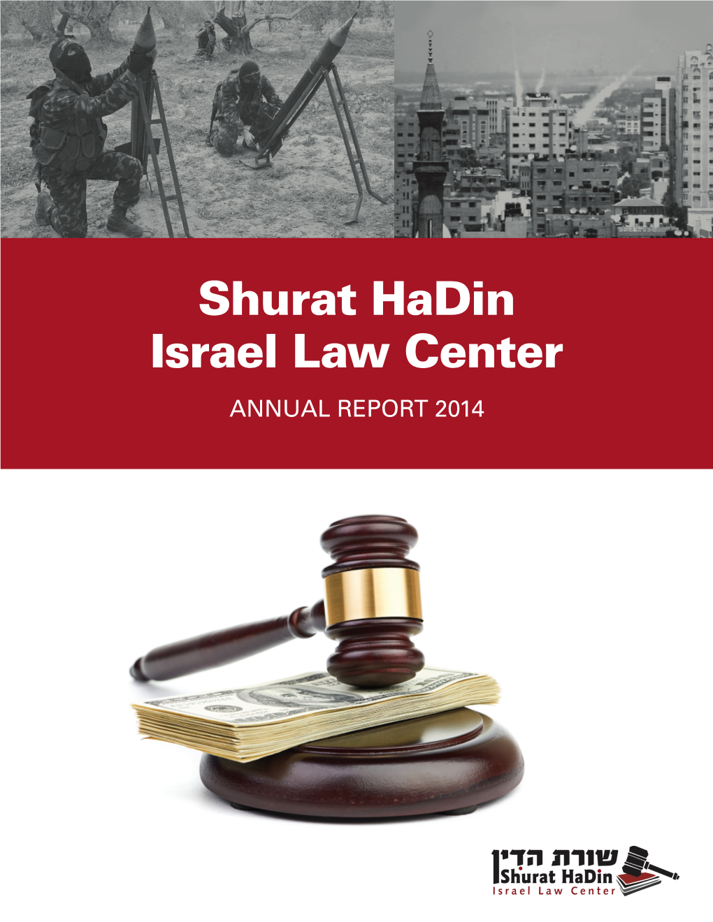 Explore Shurat Hadin's Work and Impact in 2014