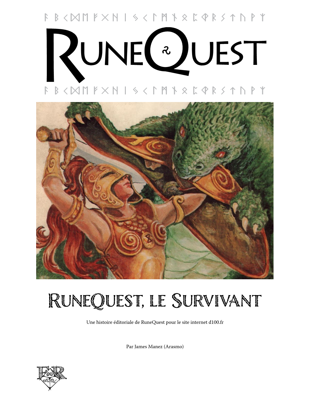 Runequest, Le Survivant