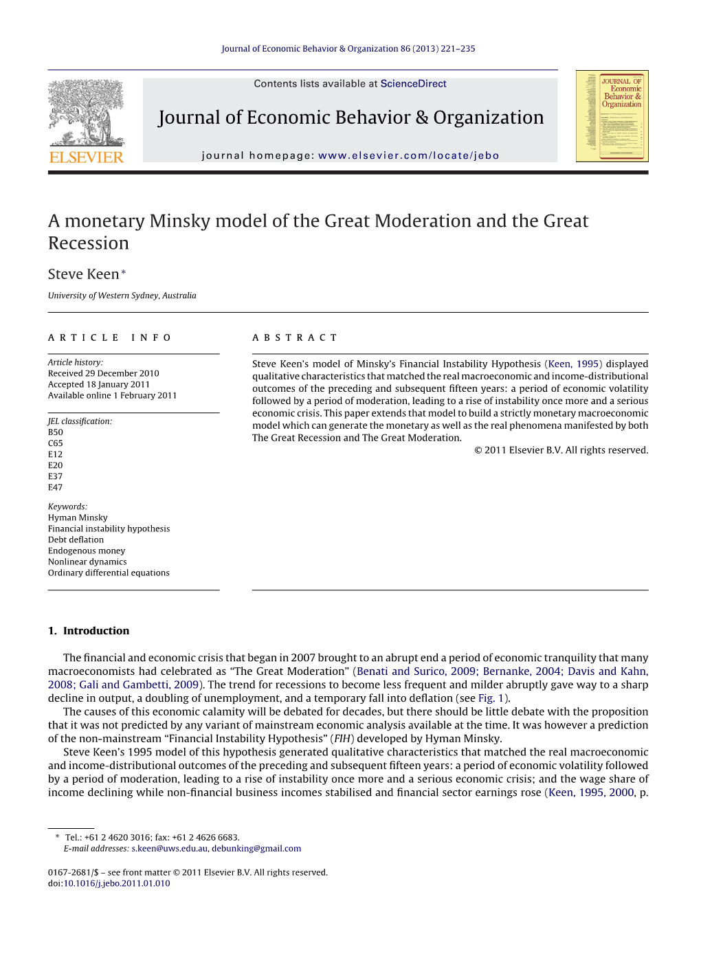 A Monetary Minsky Model of the Great Moderation and the Great Recession