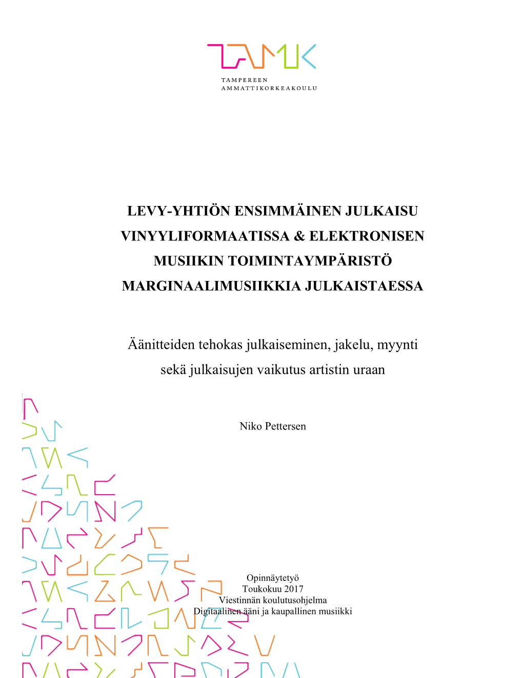 Levy-Yhtiön Ensimmäinen Julkaisu Vinyyliformaatissa & Elektronisen