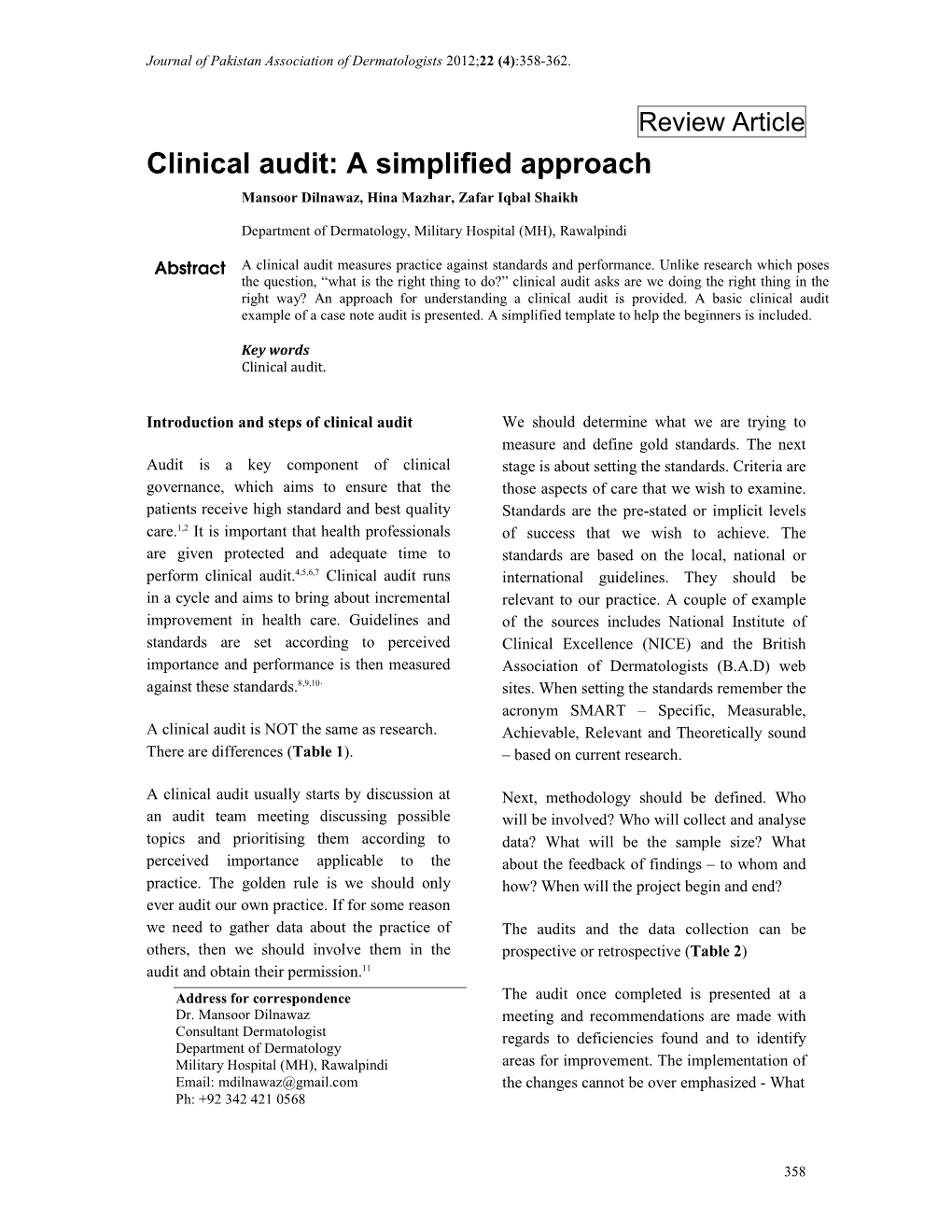 Clinical Audit: a Simplified Approach Mansoor Dilnawaz, Hina Mazhar, Zafar Iqbal Shaikh