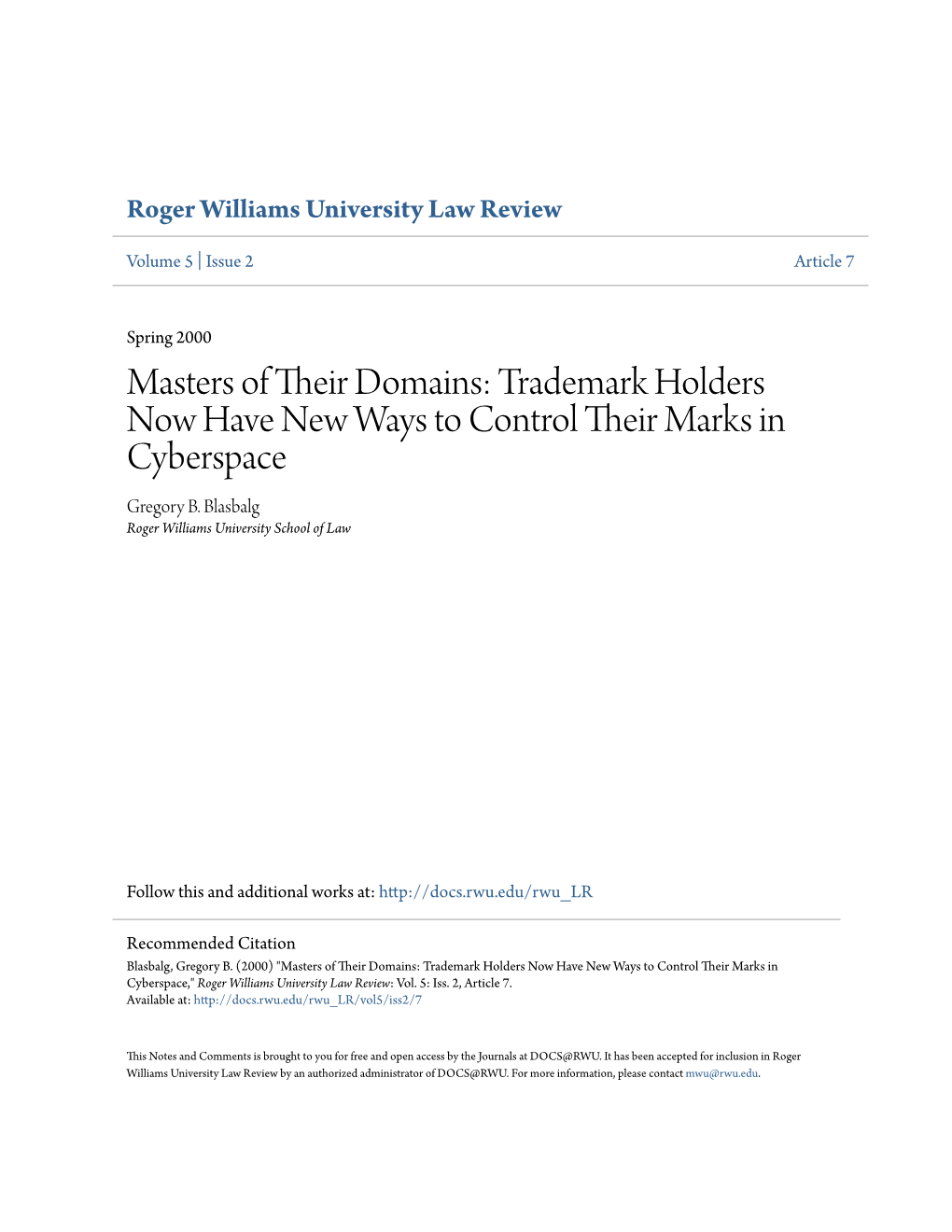 Masters of Their Domains: Trademark Holders Now Have New Ways to Control Their Marks in Cyberspace