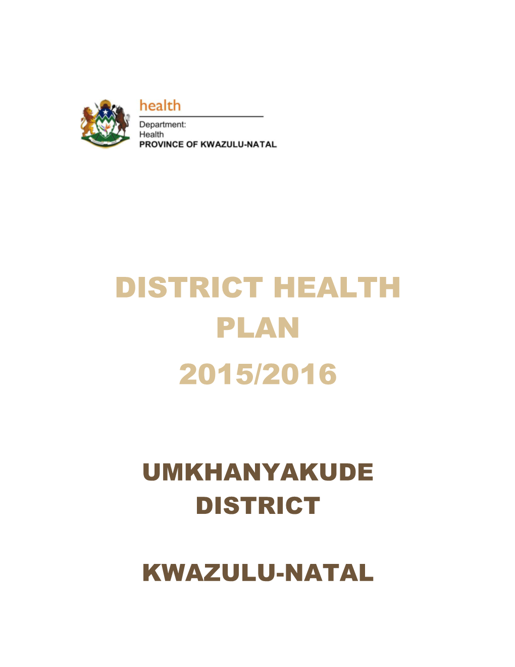 District Health Plan 2015/2016 : Umkhanyakude