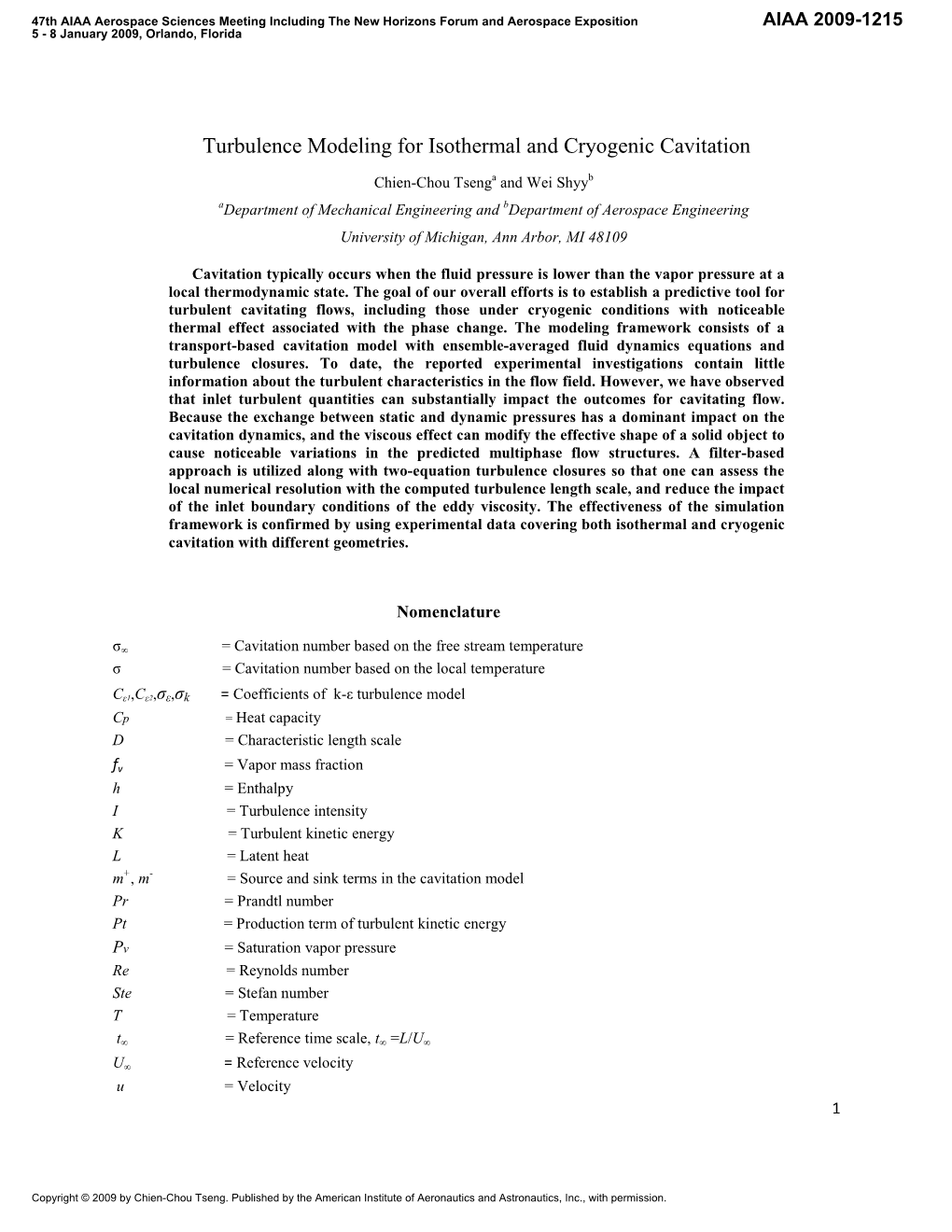 Turbulence Modeling for Isothermal and Cryogenic Cavitation