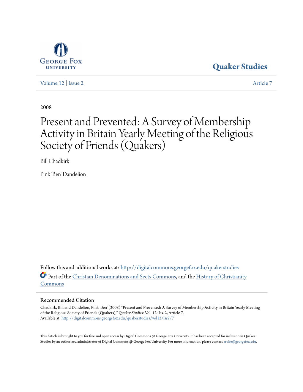 Present and Prevented: a Survey of Membership Activity in Britain Yearly Meeting of the Religious Society of Friends (Quakers) Bill Chadkirk