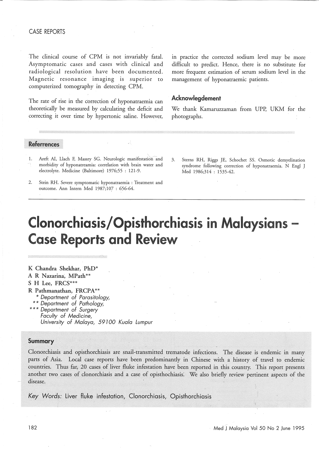 Clonorchiasis/Opisthorchiasis in Malaysians