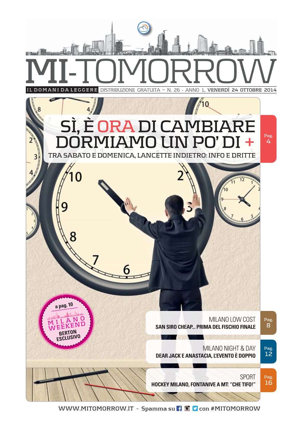 MI-TOMORROW | VENERDÌ 24 OTTOBRE 2014 MILANO DOMANI Tremate