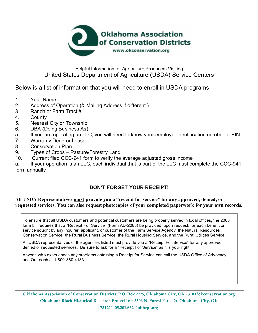 United States Department of Agriculture (USDA) Service Centers Below Is a List of Information That You Will Need to Enroll in US