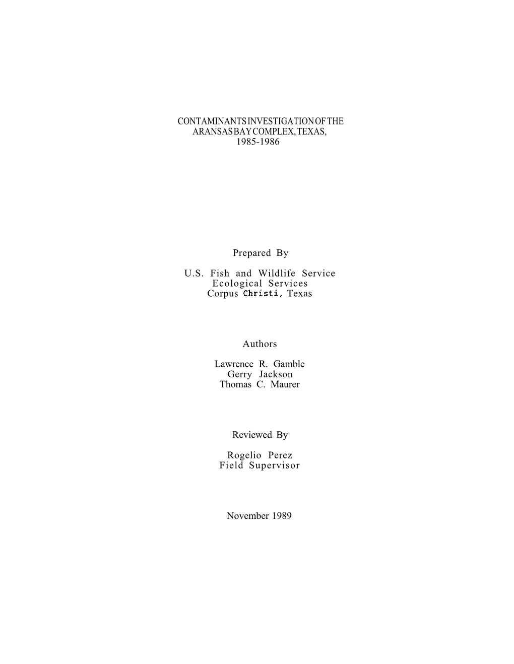 Contaminants Investigation of the Aransas Bay Complex, Texas, 1985-1986