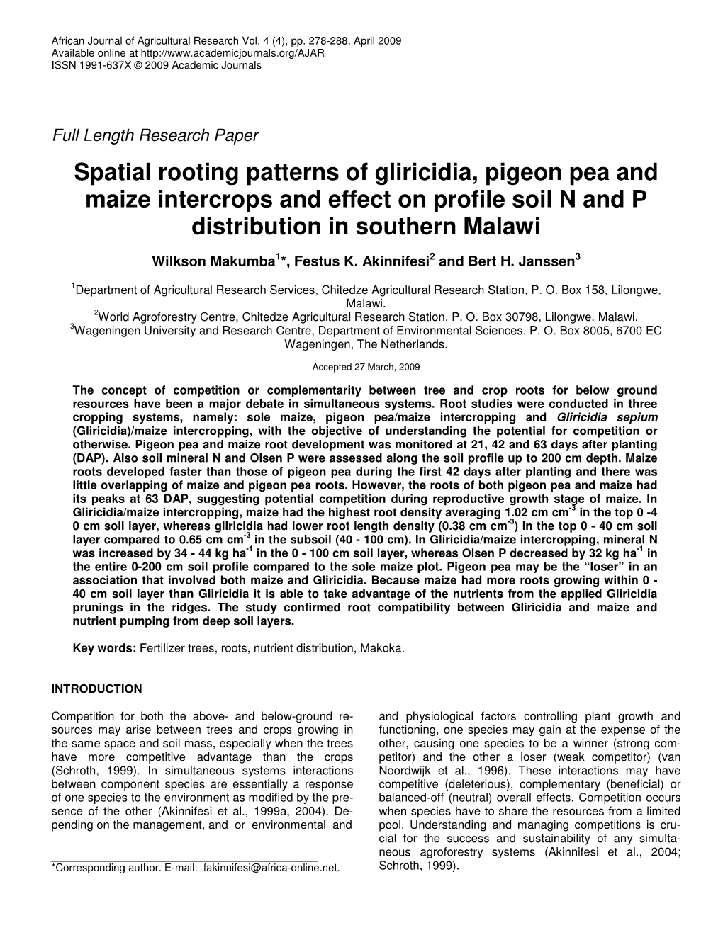 Spatial Rooting Patterns of Gliricidia, Pigeon Pea and Maize Intercrops and Effect on Profile Soil N and P Distribution in Southern Malawi