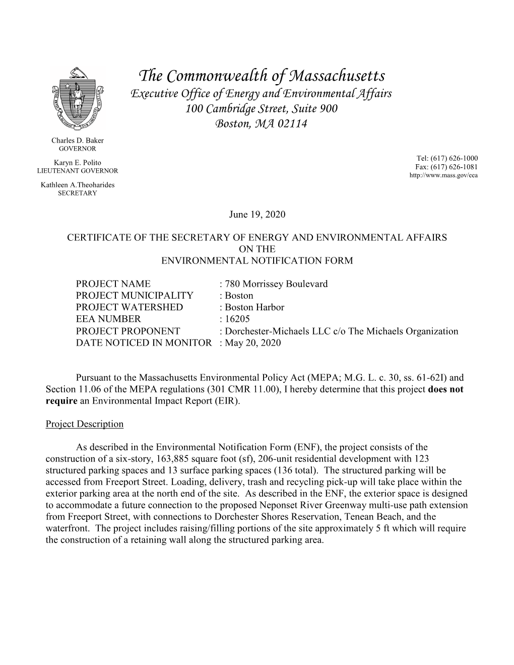 The Commonwealth of Massachusetts Executive Office of Energy and Environmental Affairs 100 Cambridge Street, Suite 900 Boston, MA 02114 Charles D