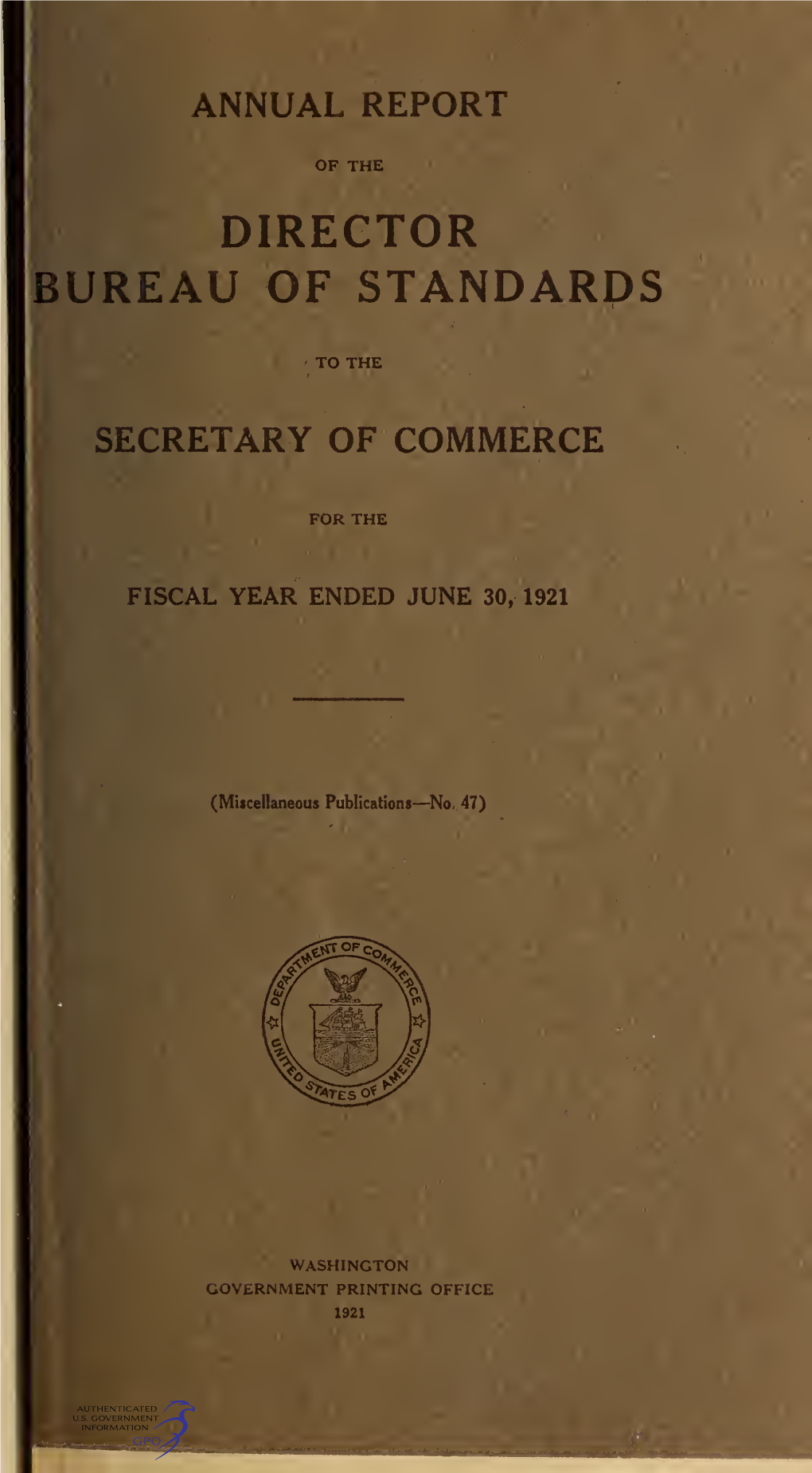 Annual Report of the Director Bureau of Standards to the Secretary Of