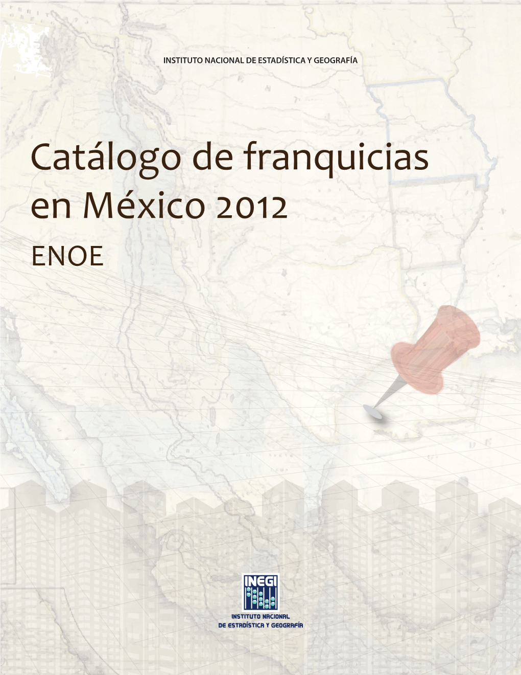 Catálogo De Franquicias En México 2012 ENOE