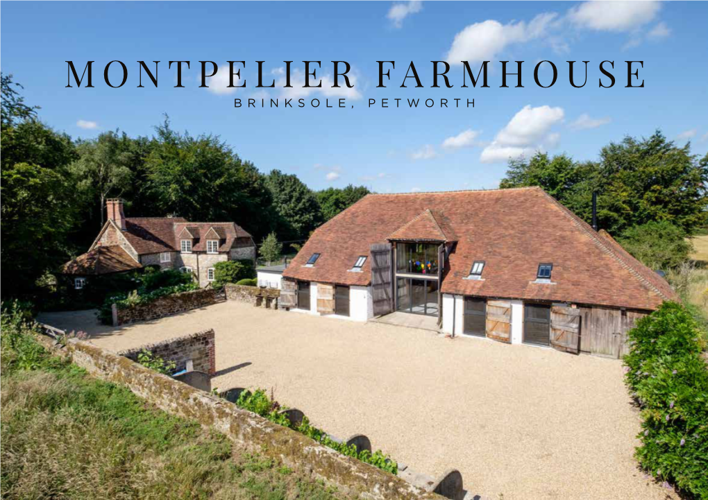 Montpelier Farmhouse Brinksole, Petworth