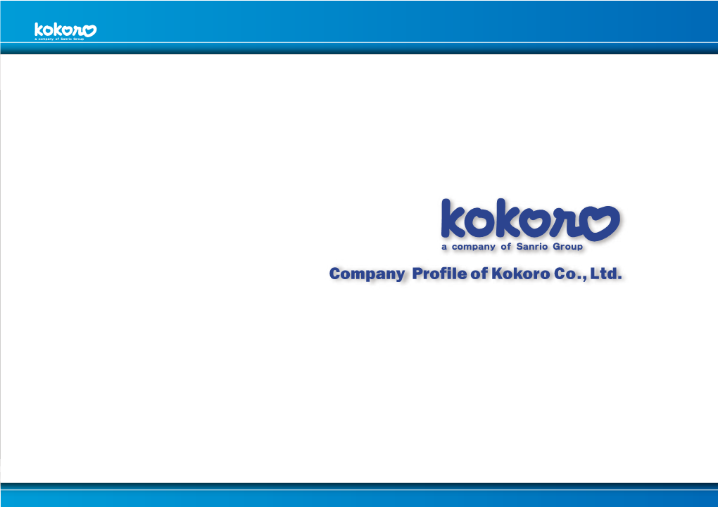 Company Profile of Kokoro Co., Ltd