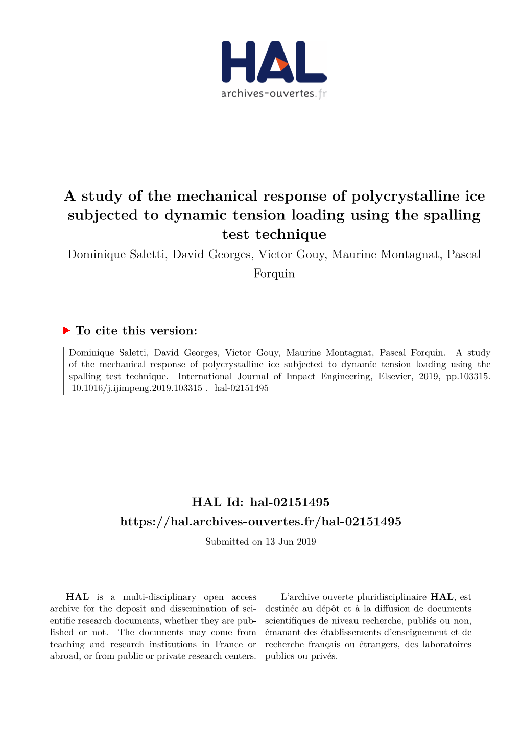 A Study of the Mechanical Response of Polycrystalline Ice Subjected To