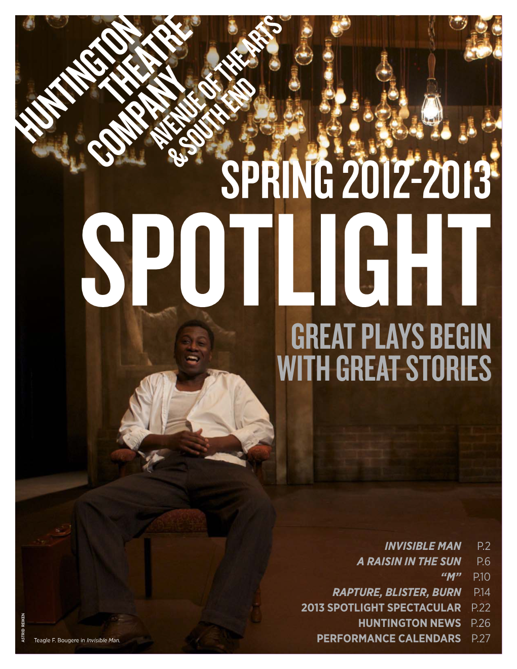 Spring 2012-2013 Spotlight Great Plays Begin with Great Stories