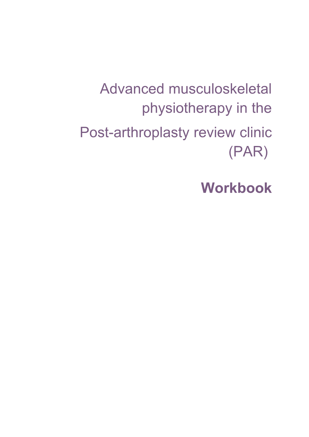 Advanced Musculoskeletal Physiotherapy in The