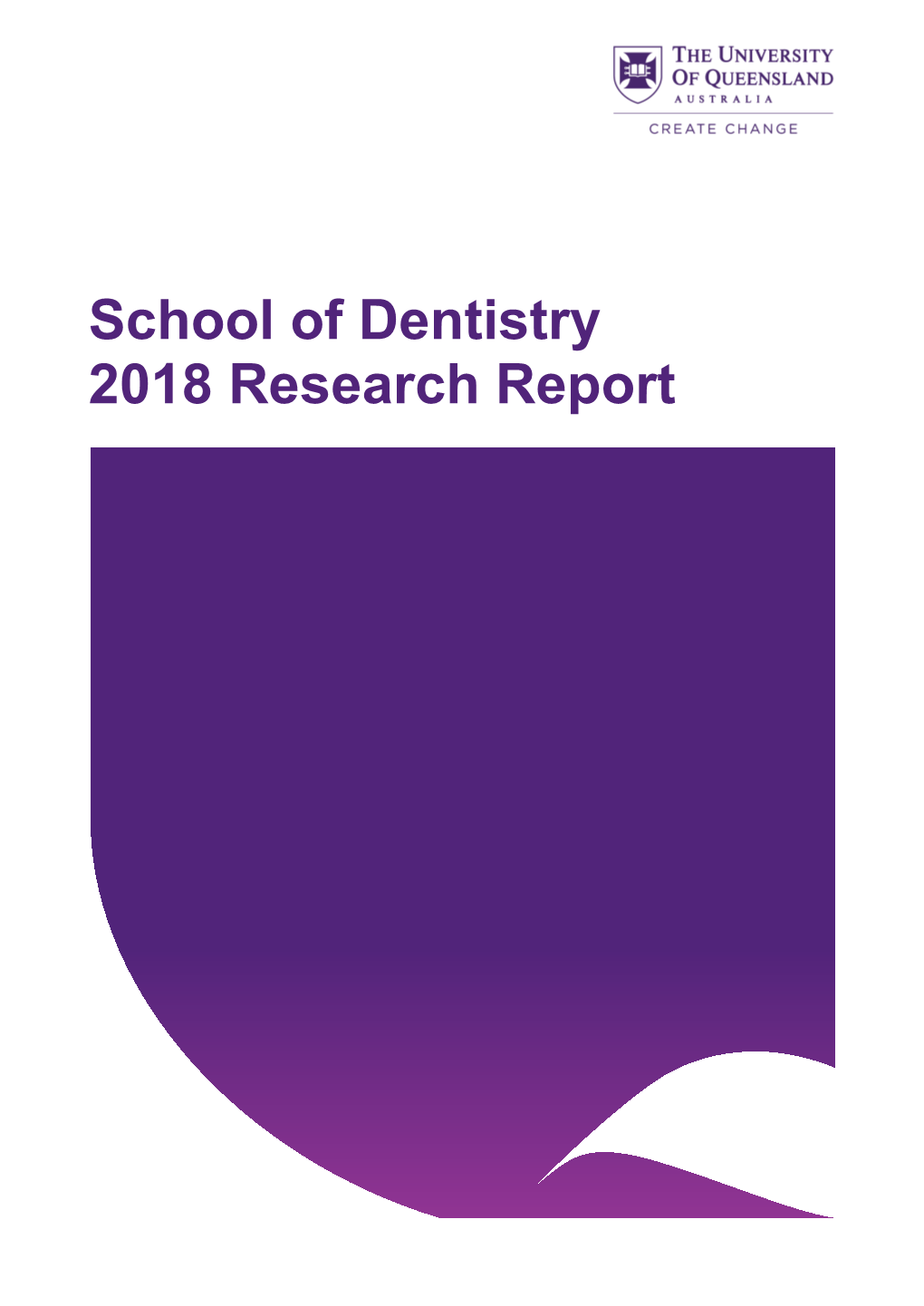 School of Dentistry 2018 Research Report