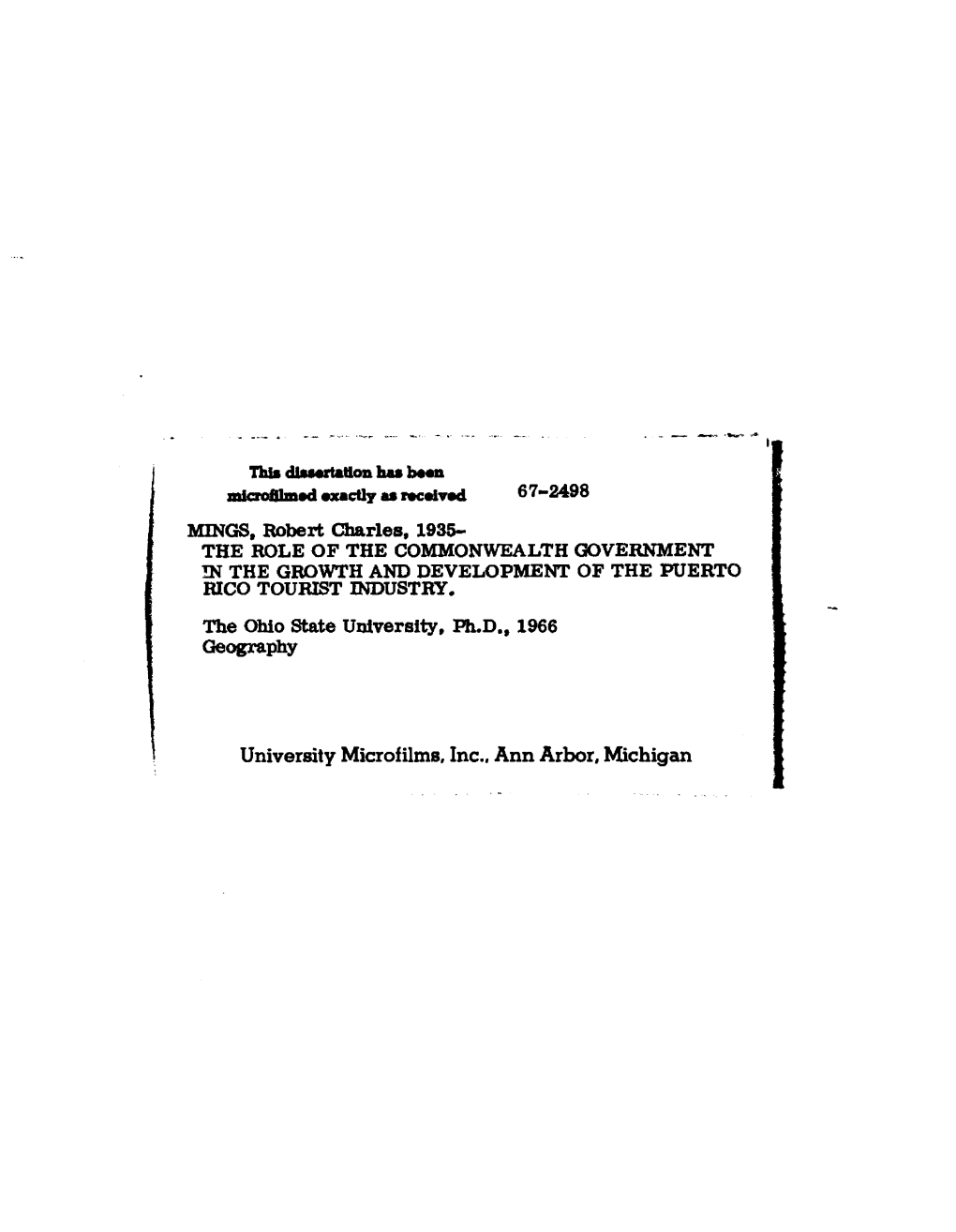 University Microfilms, Inc., Ann Arbor, Michigan the ROLE of the COIX0NVJEALTH GOVERNMENT in the GROWTH and DEVELOPMENT of the PUERTO RICO TOUHTST IHDUSTRT