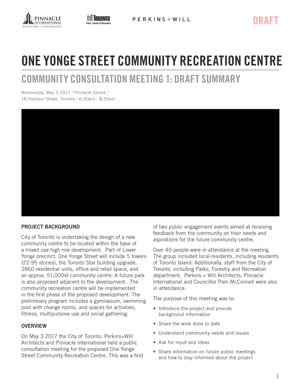 One Yonge Street Community Recreation Centre Community Consultation Meeting 1: Draft Summary