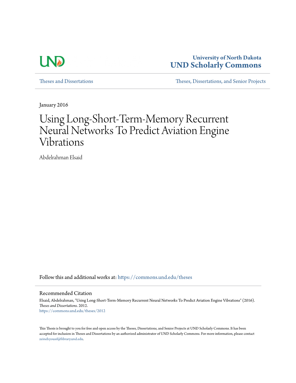 Using Long-Short-Term-Memory Recurrent Neural Networks to Predict Aviation Engine Vibrations Abdelrahman Elsaid