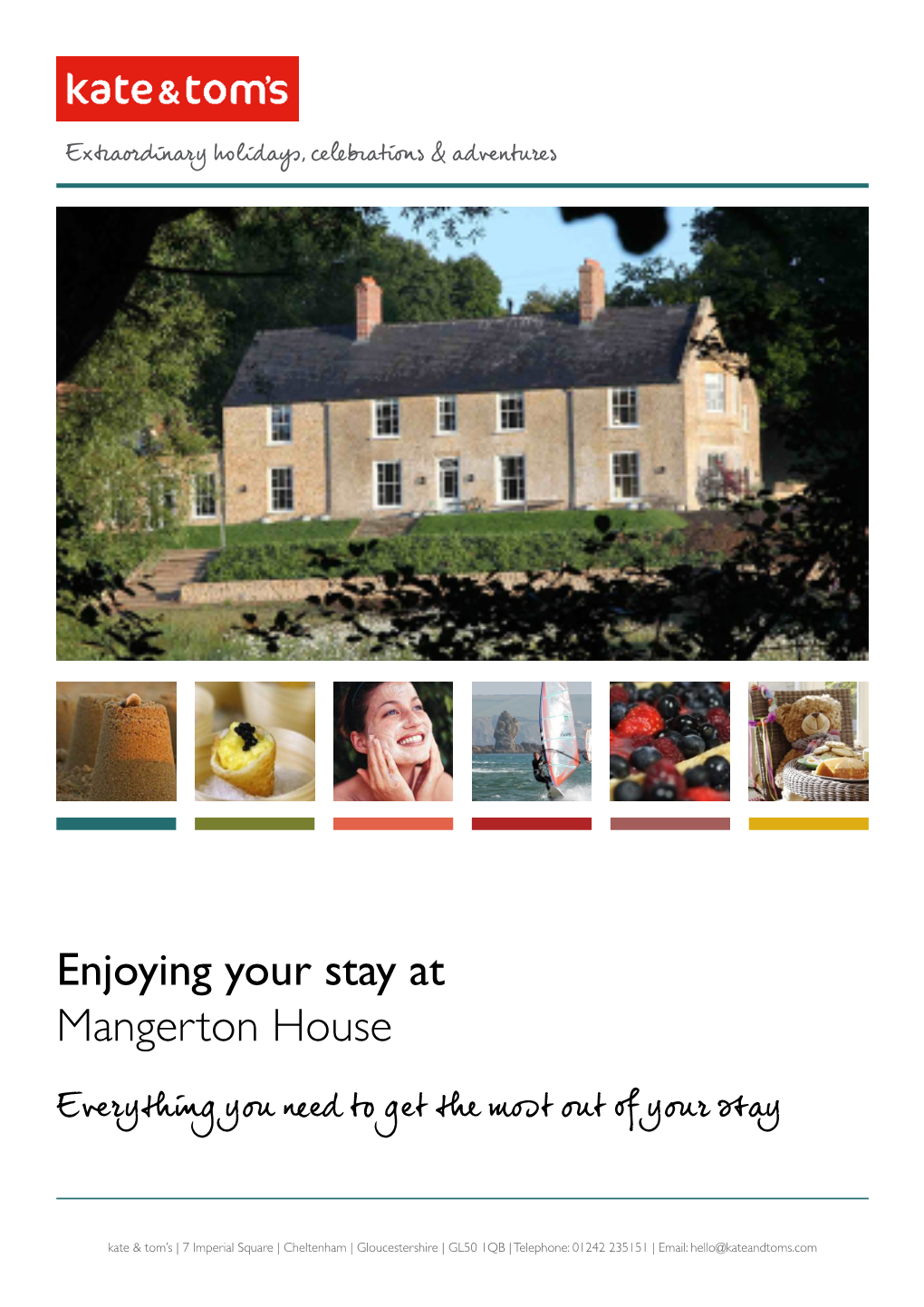 Enjoying Your Stay at Mangerton House