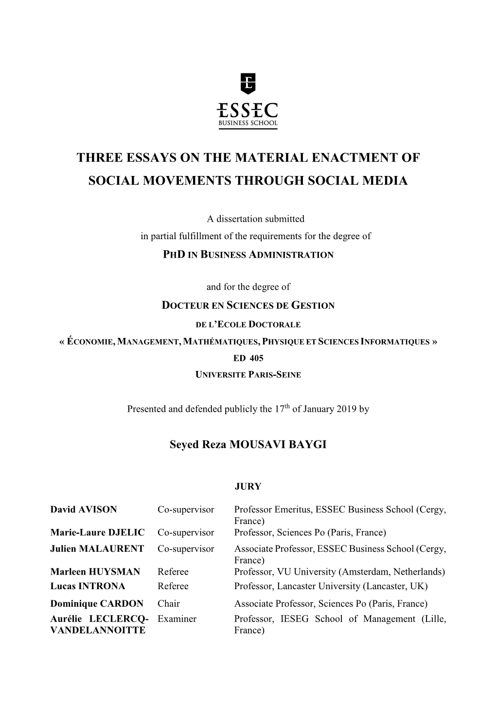 Three Essays on the Material Enactment of Social Movements Through Social Media