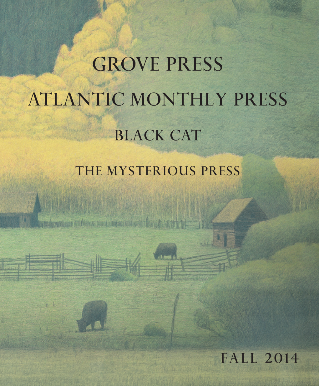 Grove Press Atlantic Monthly Press