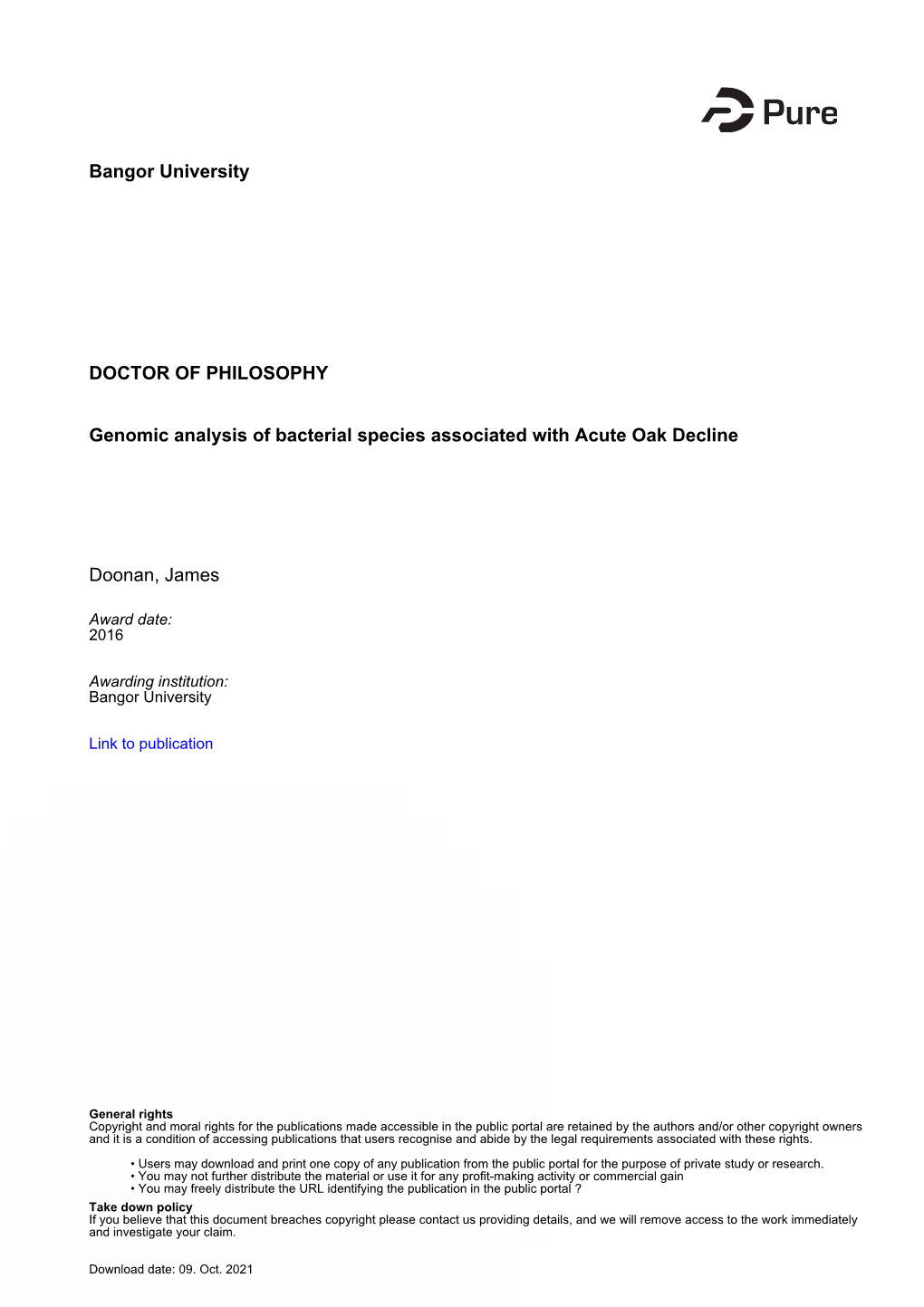 Bangor University DOCTOR of PHILOSOPHY Genomic Analysis of Bacterial Species Associated with Acute Oak Decline Doonan, James