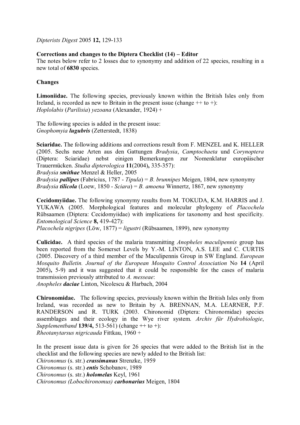 Corrections and Changes to the Diptera Checklist (14)