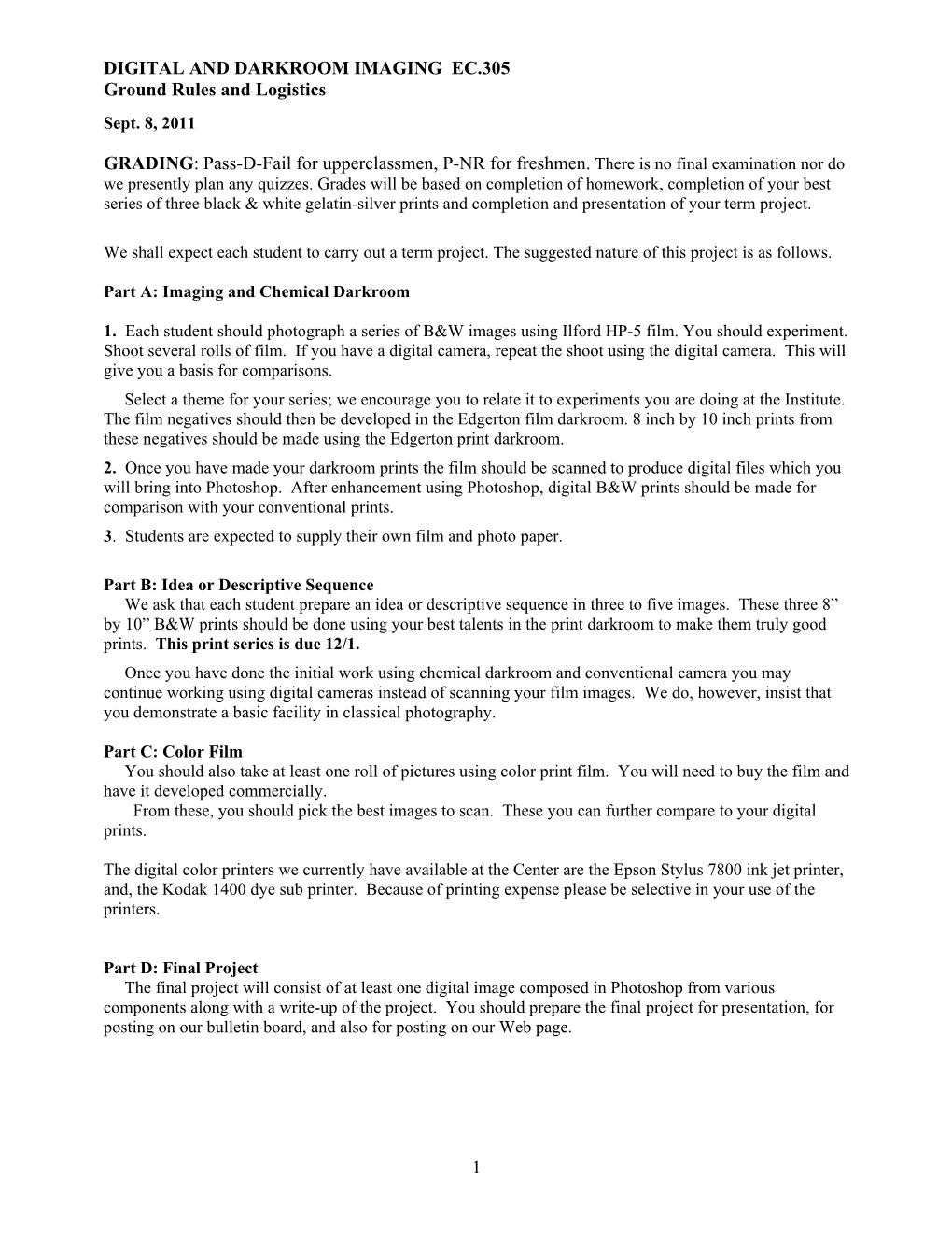 DIGITAL and DARKROOM IMAGING EC.305 Ground Rules and Logistics Sept