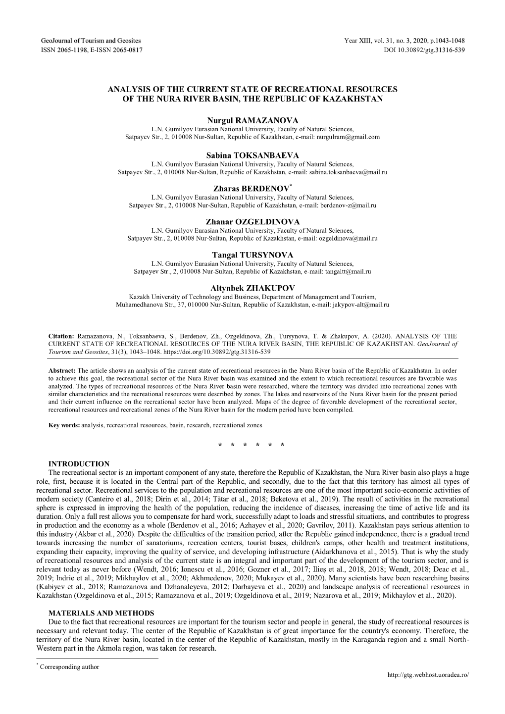 ANALYSIS of the CURRENT STATE of RECREATIONAL RESOURCES of the NURA RIVER BASIN, the REPUBLIC of KAZAKHSTAN Nurgul RAMAZANOVA S