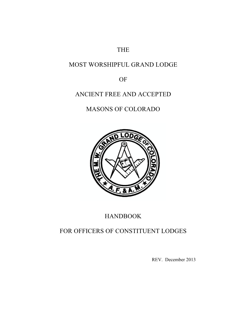 The Most Worshipful Grand Lodge of Ancient Free And