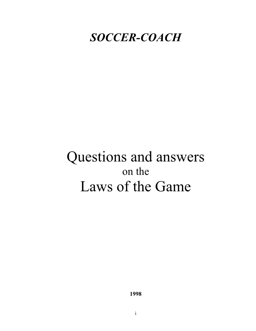 Questions and Answers Laws of the Game